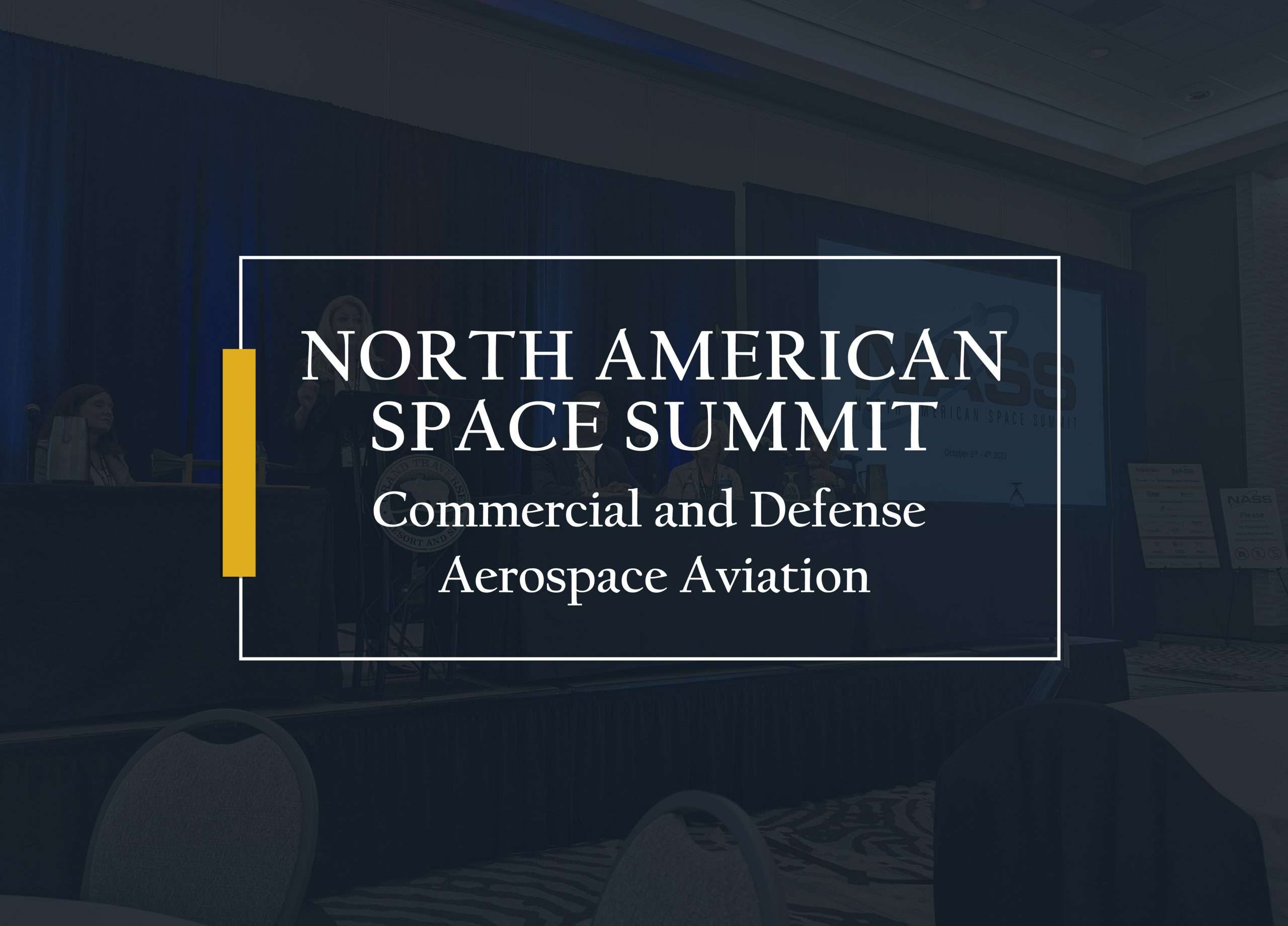 2022 North American Space Summit (NASS)